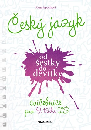Obrázok Český jazyk od šestky do devítky - cvičebnice pro 9. třídu ZŠ