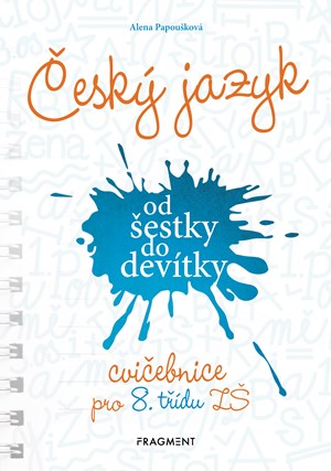 Obrázok Český jazyk od šestky do devítky - cvičebnice pro 8. třídu ZŠ