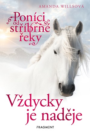 Obrázok Poníci od stříbrné řeky – Vždycky je naděje