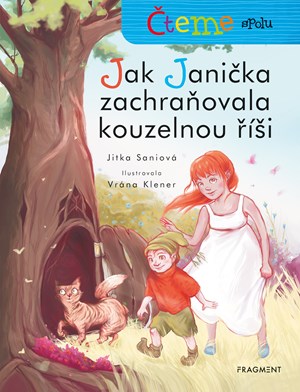 Obrázok Čteme spolu – Jak Janička zachraňovala kouzelnou říši