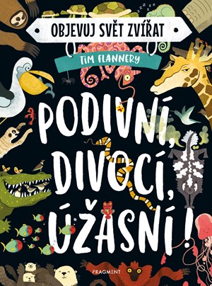 Obrázok Objevuj svět zvířat – Podivní, divocí, úžasní! 