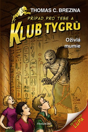 Obrázok Klub Tygrů - Oživlá mumie