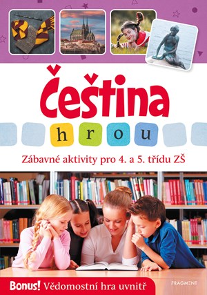 Obrázok Čeština hrou - zábavné aktivity pro 4. a 5. třídu ZŠ