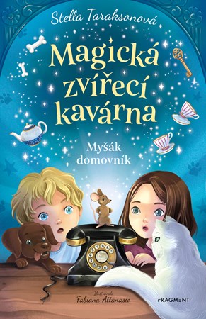 Obrázok Magická zvířecí kavárna - Myšák domovník