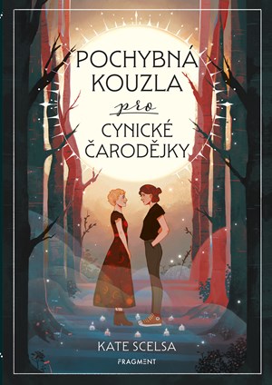 Obrázok Pochybná kouzla pro cynické čarodějky