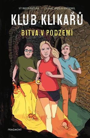 Obrázok Klub Klikařů – Bitva v podzemí