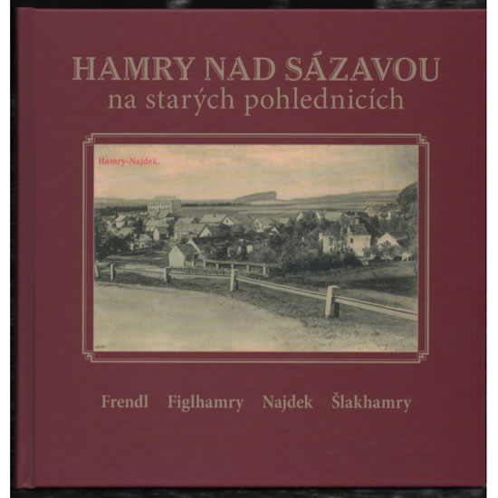 Obrázok Hamry nad Sázavou na starých pohlednicích