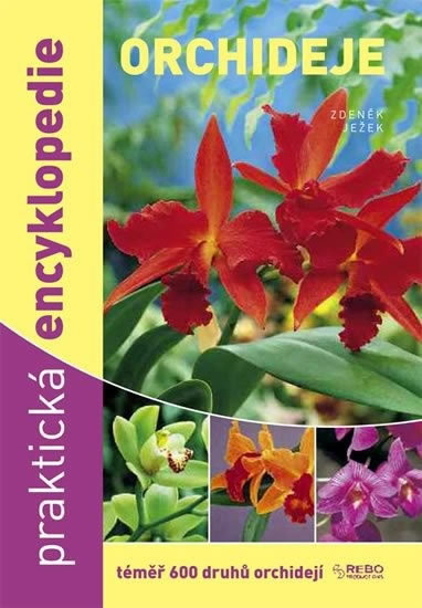 Obrázok Orchideje - Praktická encyklopedie - téměř 600 druhů orchidejí - 5.vydání