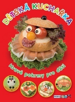 Obrázok Dětská kuchařka - Hravé pokrmy pro děti