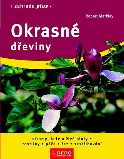 Obrázok Okrasné dřeviny - Zahrada plus - 4. vydání