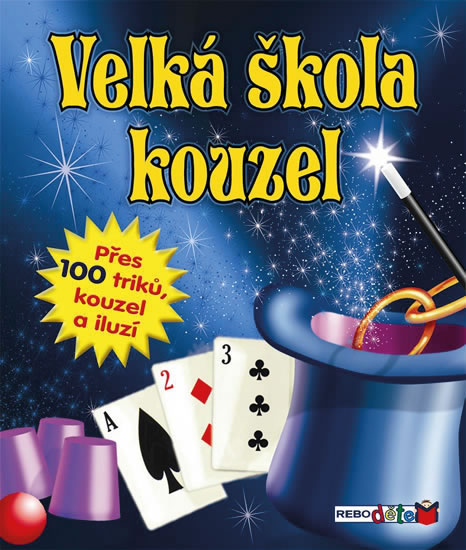 Obrázok Velká škola kouzel - Přes 100 triků-2.vy