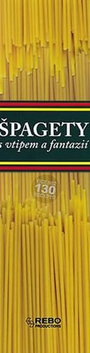 Obrázok Špagety - s vtipem a fantazií - 4. vydání