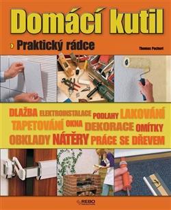 Obrázok Domácí kutil - praktický rádce