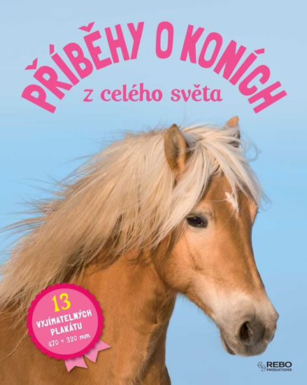 Obrázok Příběhy o koních z celého světa (13 vyjímatelných plakátů)