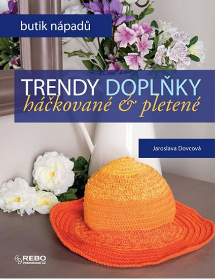 Obrázok Trendy doplňky háčkované a pletené - Butik nápadů - 2.vydání