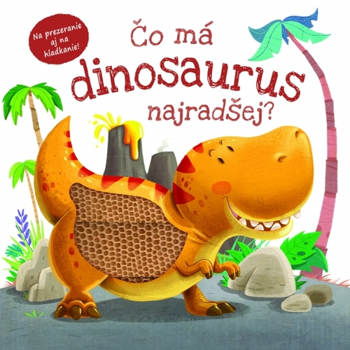 Obrázok Čo má dinosaurus najradšej?