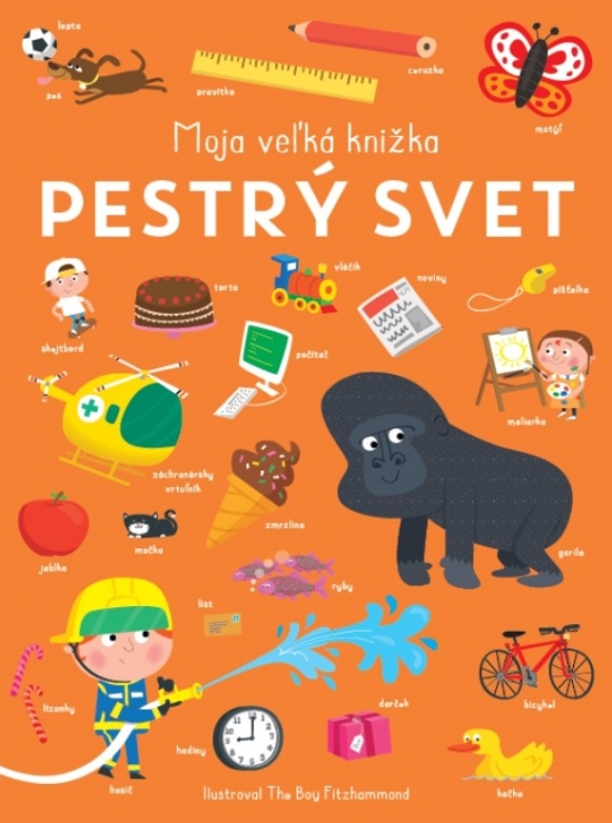 Obrázok Pestrý svet - Moja veľká knižka