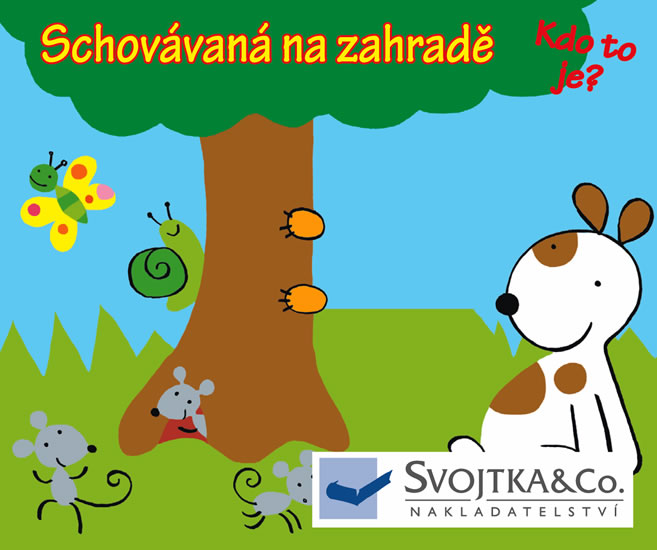 Obrázok Schovávaná na zahradě - Kdo to je?