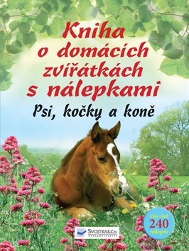 Obrázok Kniha o domácích zvířátkách s nálepkami – Psi, kočky, koně