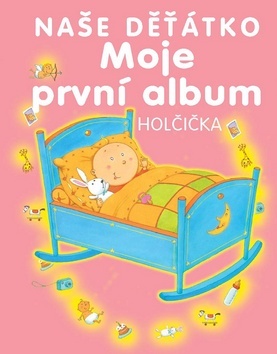 Obrázok Moje první album - naše děťátko - holčička