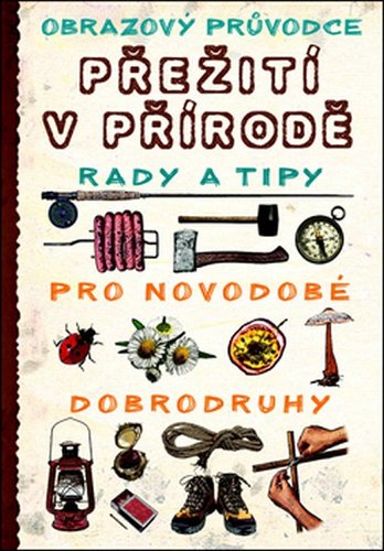 Obrázok Přežití v přírodě - Obrazový průvodce