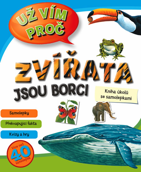 Obrázok Zvířata jsou borci - Kniha úkolů se samolepkami