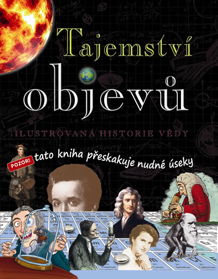Obrázok Tajemství objevů – Ilustrovaná historie vědy