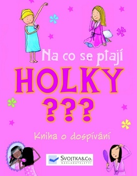 Obrázok Na co se ptají HOLKY ??? - Kniha o dospívání