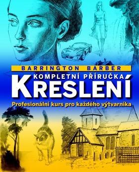 Obrázok Kompletní příručka kreslení - Profesionální kurs pro každého výtvarníka