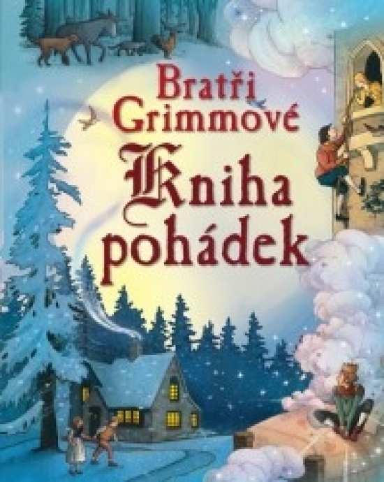 Obrázok Bratři Grimmové – Kniha pohádek