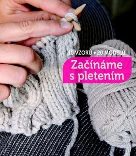 Obrázok Začínáme s pletením - 10 vzorů * 20 modelů