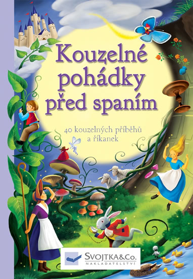 Obrázok Kouzelné pohádky před spaním - 40 kouzelných příběhů a říkanek