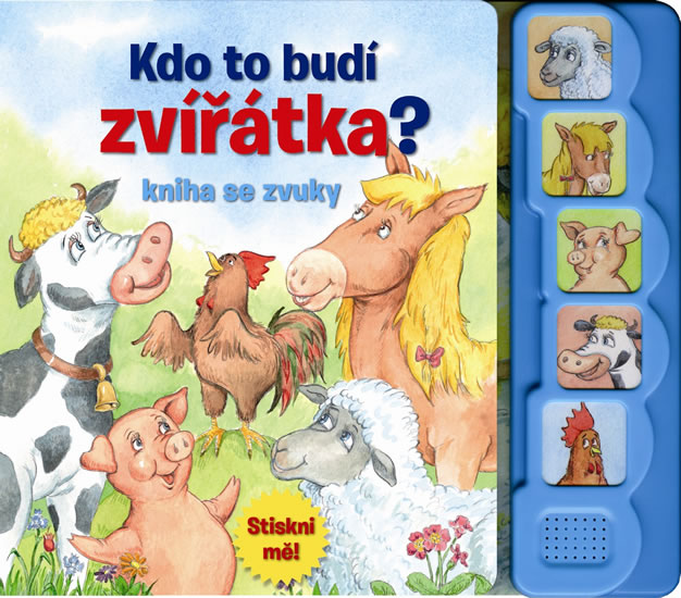 Obrázok Kdo to budí zvířátka? - kniha se zvuky