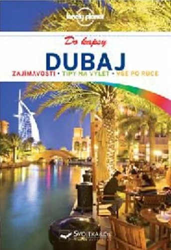 Obrázok Dubaj do kapsy - Lonely Planet - 2.vydání