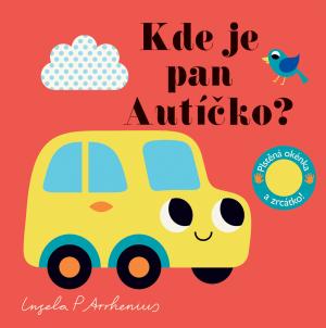 Obrázok Kde je pan Autíčko? Plstěná okénka a zrc