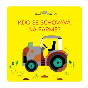 Obrázok Malí mazlíci Kdo se schovává na farmě?