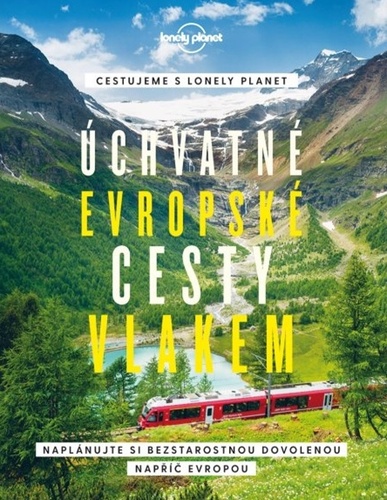Obrázok Úchvatné evropské cesty vlakem - Naplánujte si bezstarostnou dovolenou napříč Evropou