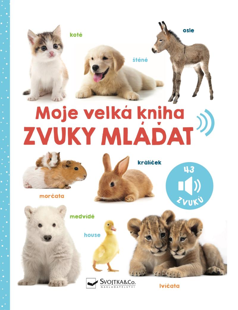 Obrázok Moje velká kniha Zvuky mláďat