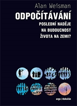 Obrázok Odpočítávání - Poslední naděje na budoucnost života na Zemi?