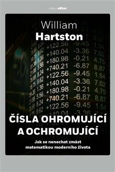 Obrázok Čísla ohromující a ochromující - Jak se nenechat zmást matematikou moderního života