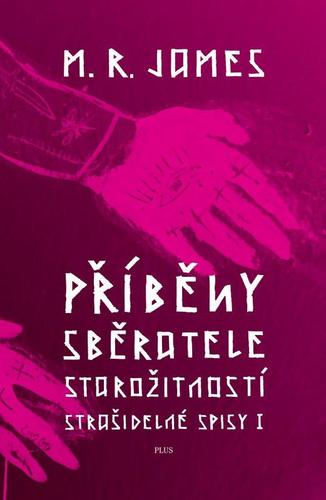 Obrázok Příběhy sběratele starožitností. Strašidelné spisy I