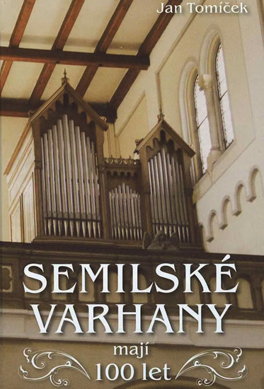 Obrázok Semilské varhany mají 100 let