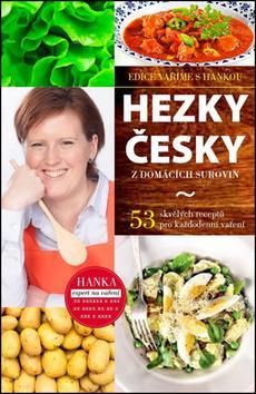 Obrázok Hezky česky z domácích surovin - 35 skvělých receptů pro každodenní vaření