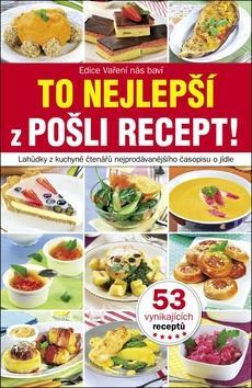 Obrázok To nejlepší z Pošli recept!