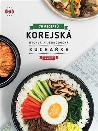 Obrázok Korejská rychlá a jednoduchá kuchařka - 79 receptů