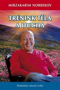 Obrázok Trénink těla a ducha - Podrobný návod cviků