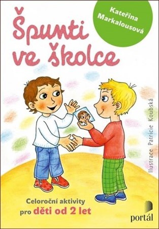 Obrázok Špunti ve školce - Celoroční aktivity pro děti od dvou let