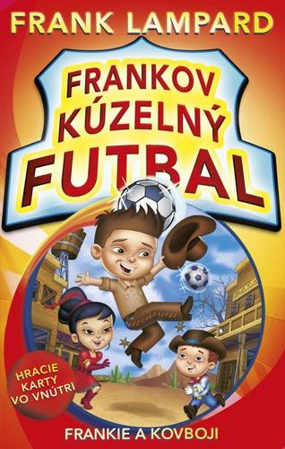 Obrázok Frankov kúzelný futbal 3 - Frankie a kovboji