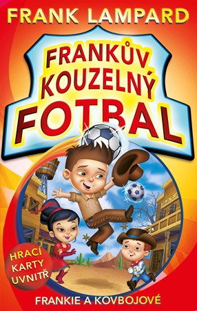 Obrázok Frankův kouzelný fotbal 3 - Frankie a kovbojové