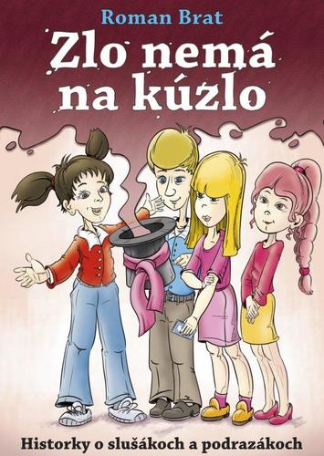 Obrázok Zlo nemá na kúzlo
